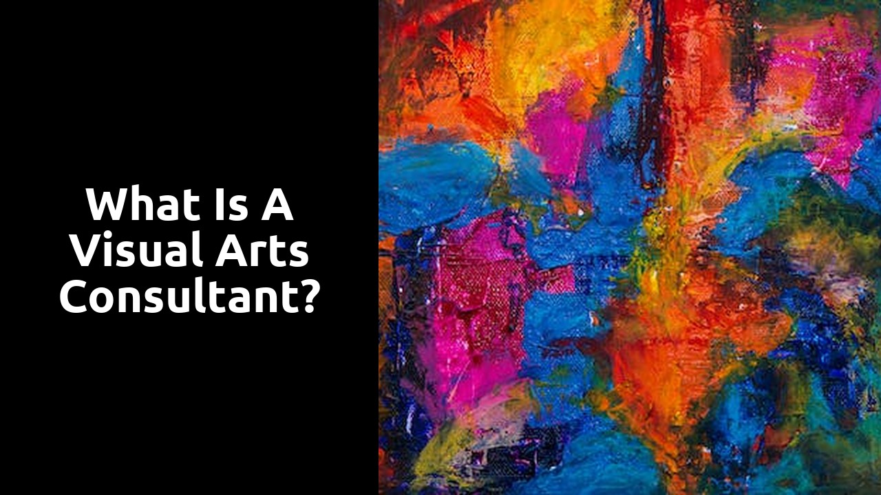 What is a visual arts consultant?